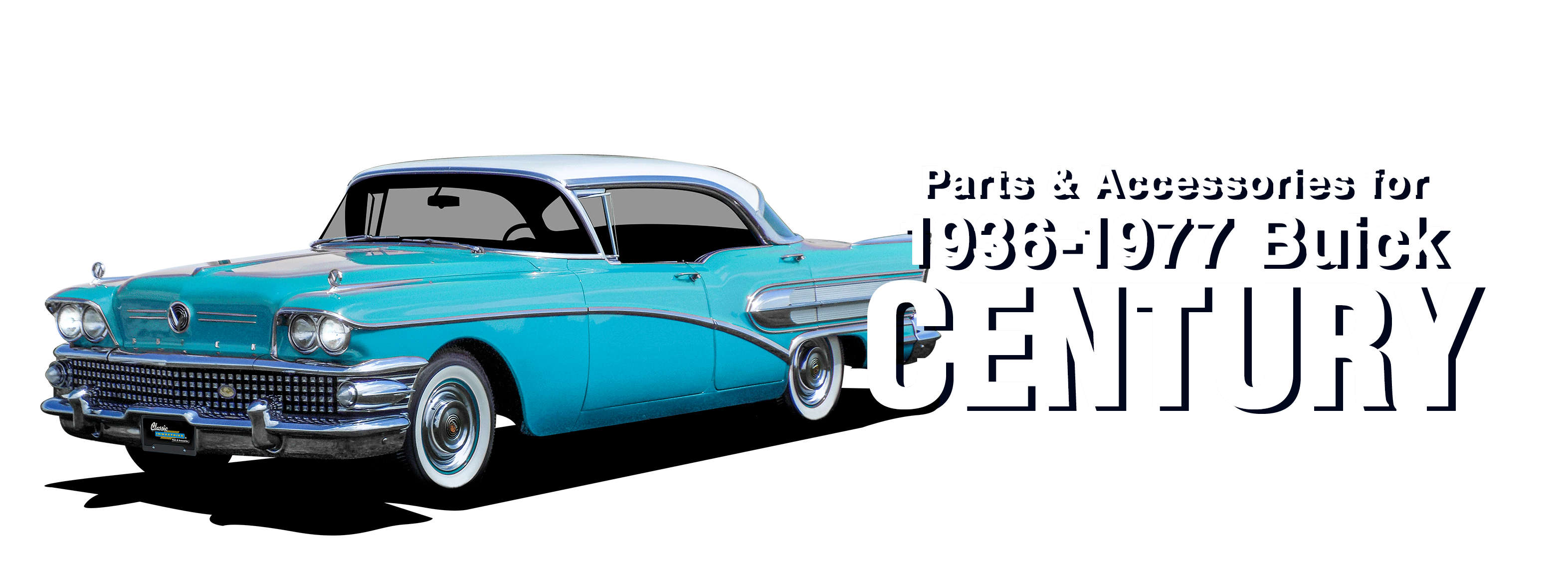 Parts & Accessories for 1936-1977 Buick Century