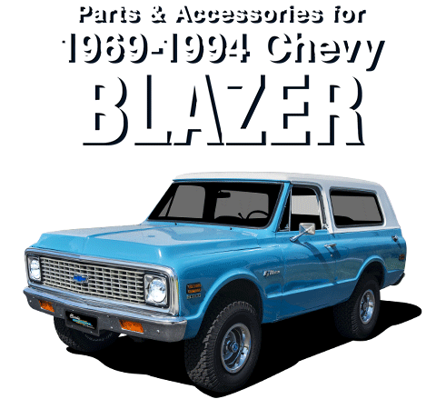 Parts & Accessories for 1969-1994 Chevrolet Blazer