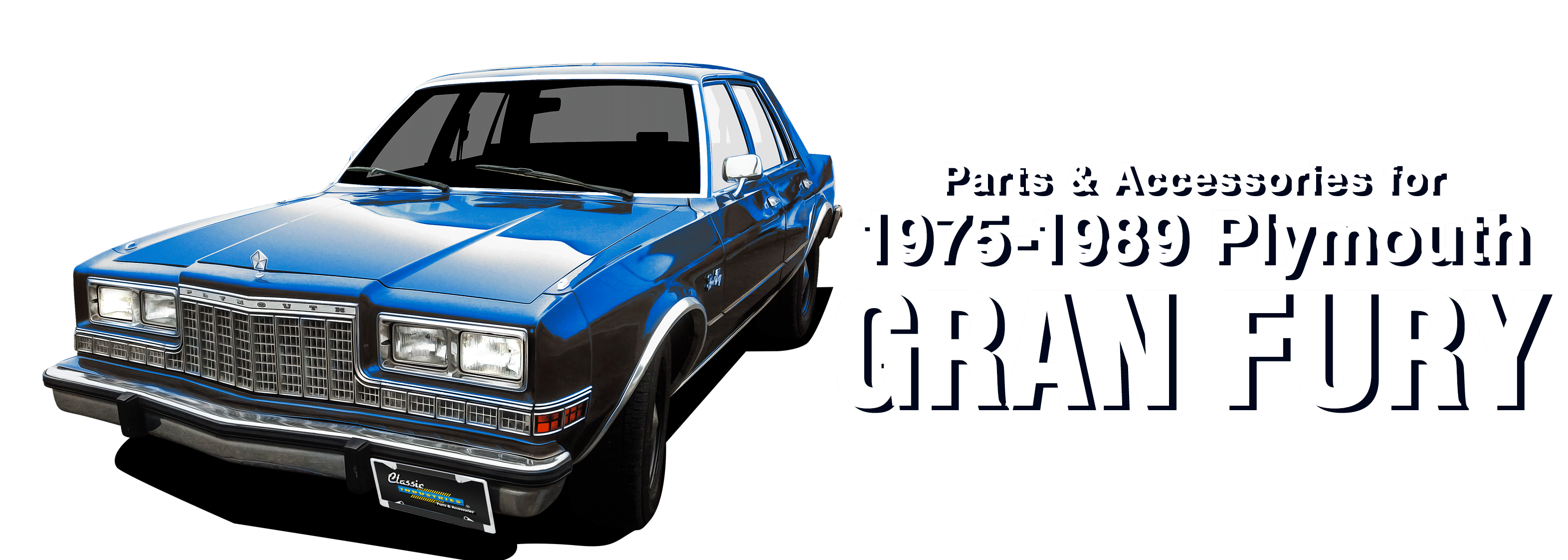 Parts & Accessories for 1975-1989 Plymouth Gran Fury