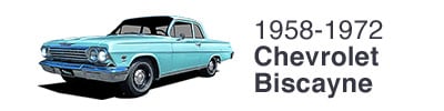1958-1972 Chevy Biscayne